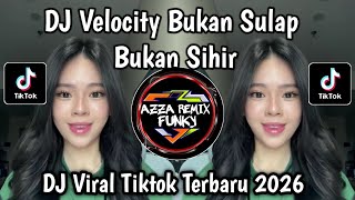 Download lagu DJ VELOCITY BUKAN SULAP BUKAN SIHIR JEDAG JEDUG TIKTOK || SPONTAN TANPA UHUY VIRAL TIKTOK TERBARU mp3 Download lagu DJ VELOCITY BUKAN SULAP BUKAN SIHIR JEDAG JEDUG TIKTOK || SPONTAN TANPA UHUY VIRAL TIKTOK TERBARU mp3