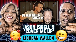 Wow!!!   Morgan Wallen Covers Jason Isbell's Cover Me Up