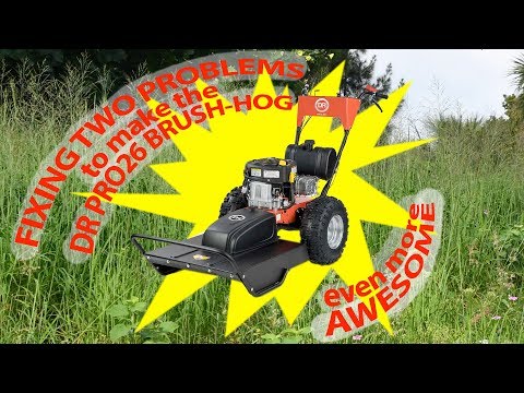 DR-Power PRO26 Brush-Hog Problems