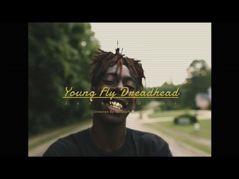 Johnny Do It - Young Fly Dreadhead (MUSIC VIDEO)