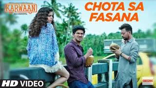 Arijit Singh Chota Sa Fasana Video Song | Karwaan | Irrfan_Khan | DulQuer Salma