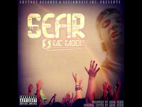 Sefir - Kaç Kadeh (Produced by Arda Gezer)