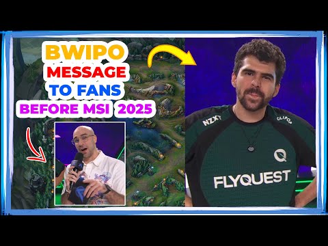 FLY Bwipo MESSAGE to FANS Before MSI 2025 👀