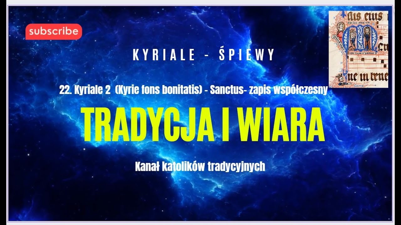 22) Kyriale II (Kyrie fons bonitatis) - Sanctus - zapis współczesny