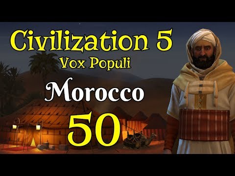 Let's Play Civ 5 VP as Morocco - Part 50