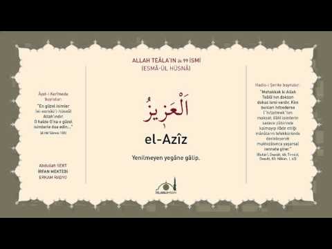 El-Aziz -celle celalûhu- (Esmâ-ül Hüsnâ Şerhi 9) - Abdullah Sert