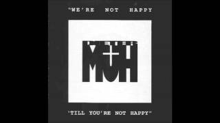 Dieter Müh ‎– We're Not Happy 'Till You're Not Happy