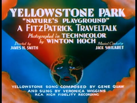 Yellowstone Park - Nature's Playground - 1936