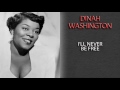 DINAH WASHINGTON - I'LL NEVER BE FREE