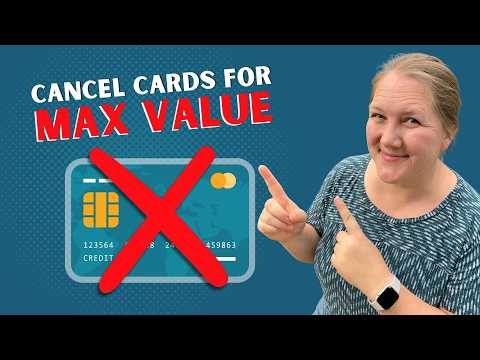 Maximize Your Rewards: The Ultimate Guide to Credit Card Cancellation