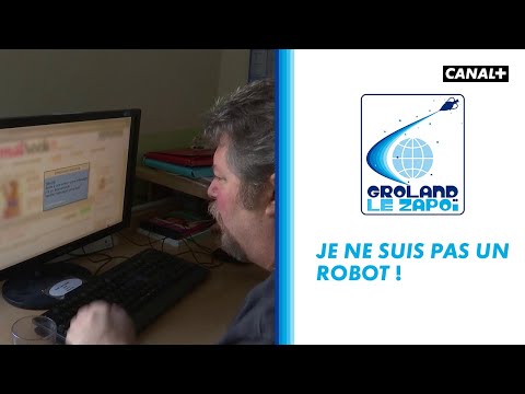 Je ne suis pas un robot - Groland - CANAL+