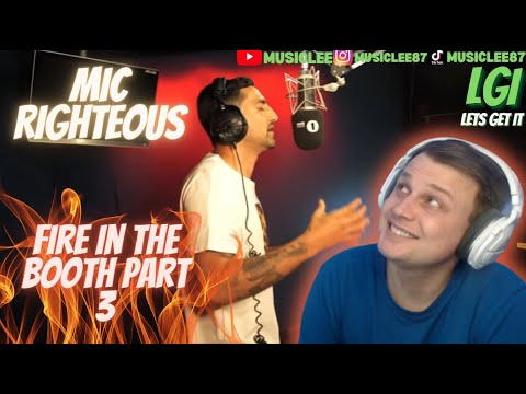 Mic Righteous - Fire In The Booth (part 3) reaction