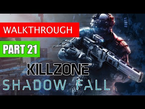 Killzone Shadow Fall Gameplay Walkthrough Part 21 | Killzone PS4 Gameplay