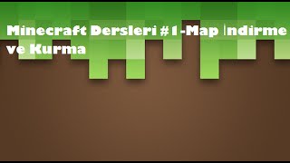 Minecraft Map İndirme ve Kurma (Sesli)
