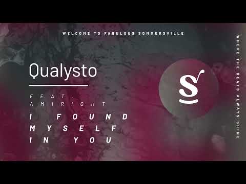 Qualysto feat. Am i Right - I Found Myself In You