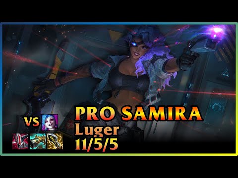 PRO Samira CLG [Luger/Kral Luger] | KDA 11/5/5 SUP (NA)