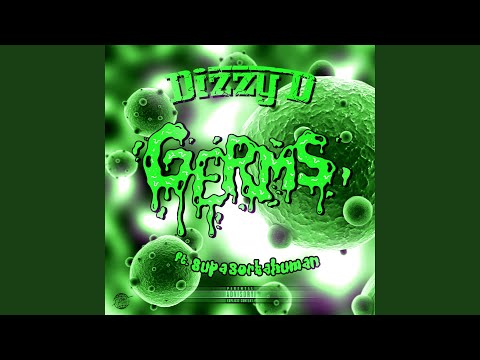 Germs (feat. Supa Sortahuman)