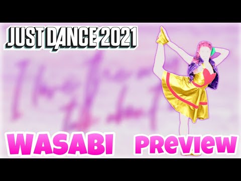Just Dance 2021 - Wasabi by Little Mix (Fanmade Mashup) *Preview*