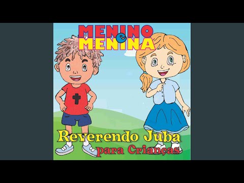 Menino E Menina - Reverendo Juba