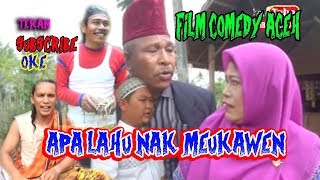 Download lagu film apa lahu nak meukawen ngeun aneuk kuya mp3