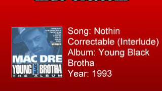 Mac Dre - Nothin' Correctable Interlude