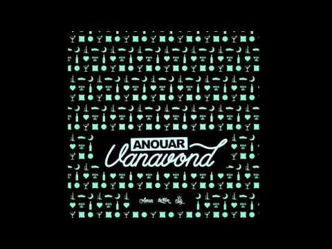 Anouar   Vanavond