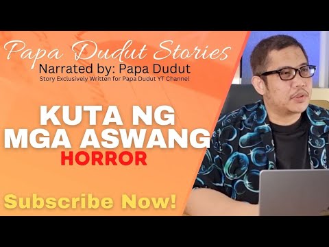 KUTA NG MGA ASWANG | ANDRES | PAPA DUDUT STORIES HORROR