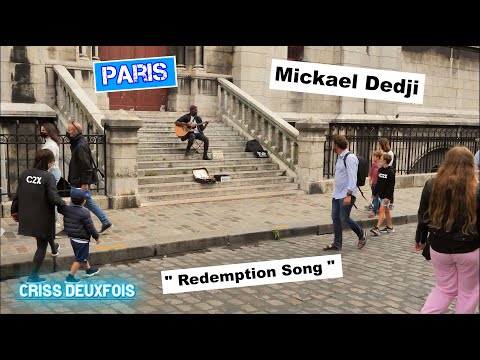 Sacré Coeur ; Montmartre ; Chanteur Officiel ; Mickaël Dedji ; Redemption Song ; Paris ; 75 ; France