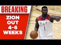 BREAKING: Zion Williamson To Be Re-Evaluated in 4-6 Weeks | CBS Sports HQ