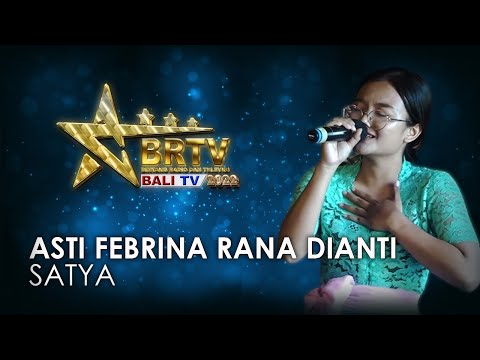 ASTI FEBRINA RANA DIANTI - SATYA | BRTV BALITV 2022