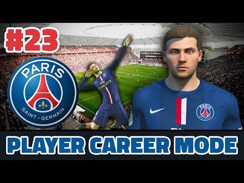 PLAYER CAREER MODE #23 - WHY PSG WHY?! - Fifa 15