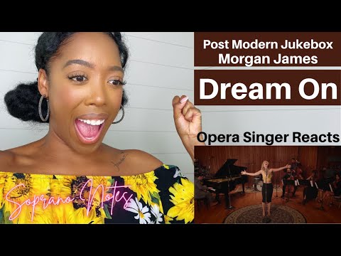 Opera Singer Reacts to Post Modern Jukebox feat Morgan James Dream On | Performance Analysis |