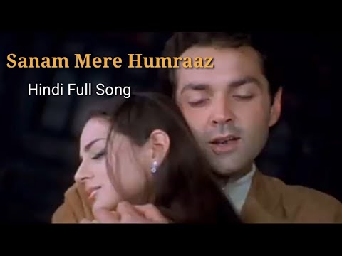 Sanam Mere Humraaz(Romantic Song) lyrics beautiful song