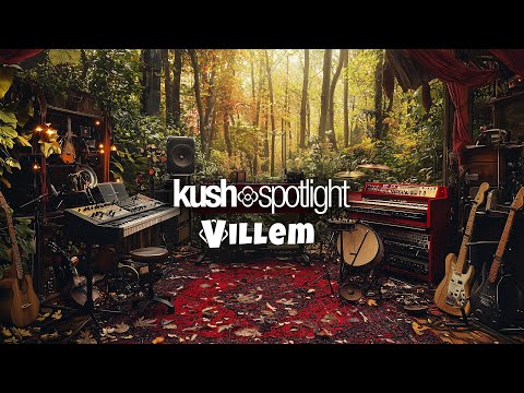 #022 Kush Spotlight: Villem