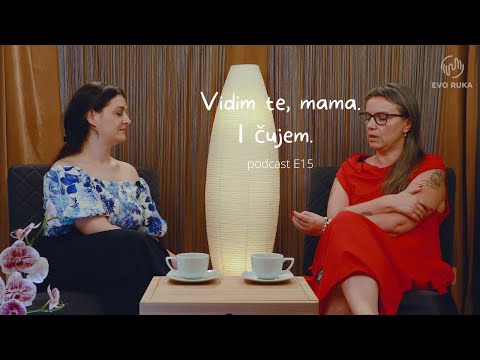 Vidim te mama Aleksandra Blagunovski Evo ruka podcast E15