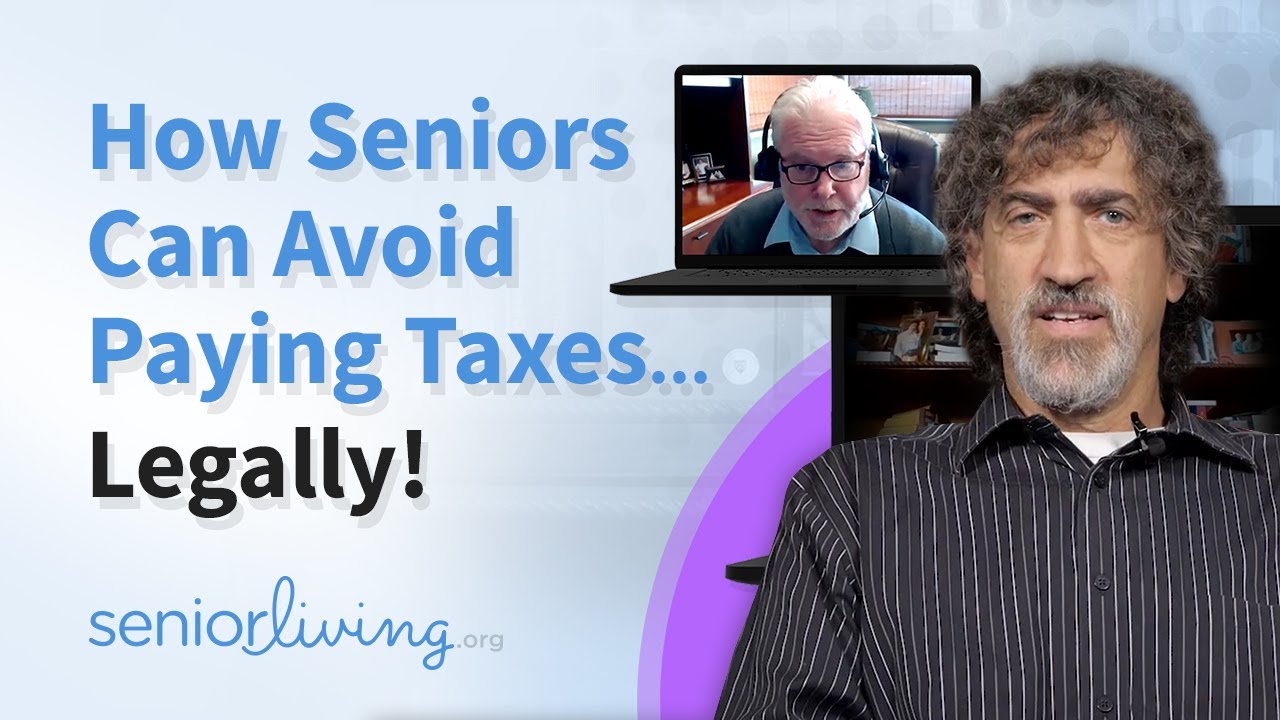 How Seniors can Avoid Paying Taxes... Legally!