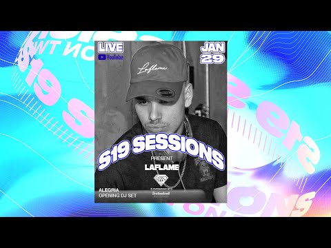 S19 Sessions: Laflame