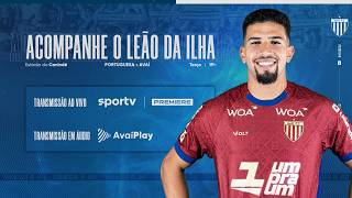 AVAÍ PLAY | Portuguesa x AVAÍ | Copa do Brasil 2026
