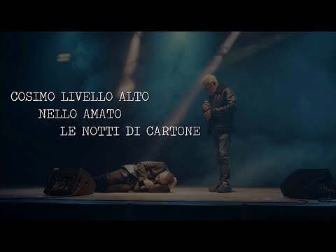 Nello Amato feat Cosimo Livello Alto " Le notti di cartone  " Live  Regia. Enzo De Vito.