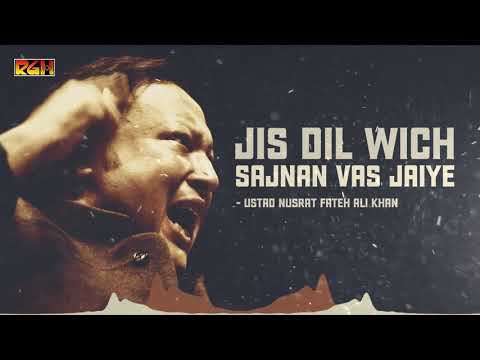 Jis Dil Wich Sajnan Vas Jaiye | Ustad Nusrat Fateh Ali Khan | RGH | HD Video