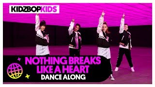 KIDZ BOP Kids - Nothing Breaks Like A Heart (Dance Along)