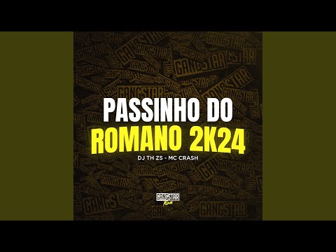 Passinho do Romano 2K24