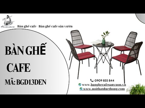 hình ảnh Video giới thiệu sản phẩm Bàn Ghế Cafe BGD13EDEN | Nội Thất Đức Thông Dĩ An 92