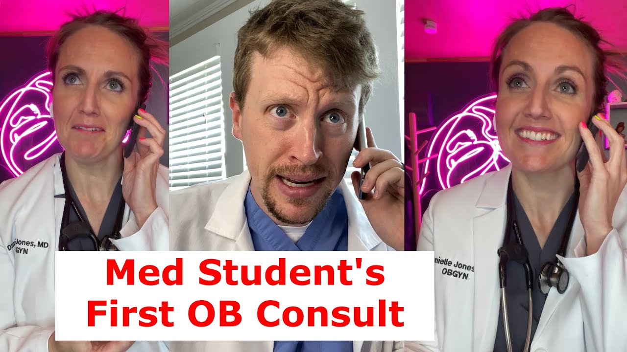 Med Student’s First OB Consult (with @MamaDoctorJones )