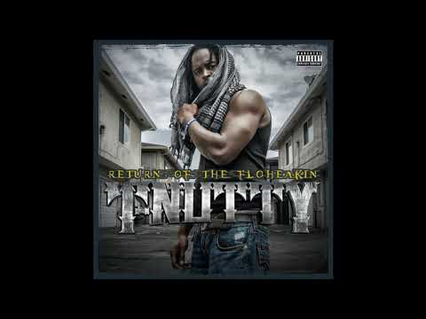 T-NUTTY - GET DIRTY Ft BROTHA LYNCH HUNG