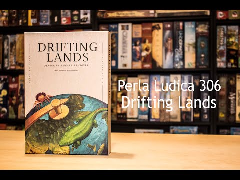 Perla Ludica 306 - Drifting Lands