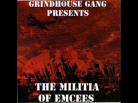 Grindhouse Gang – Presents The Militia Of Emcees (2011) full album