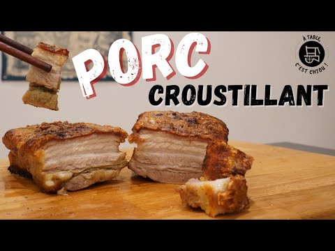 Porc Croustillant - A table c'est CHIOU