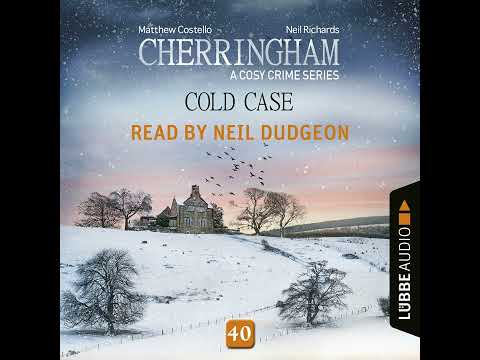 Matthew Costello, Neil Richards - Cold Case - Cherringham - A Cosy Crime Series, Episode 40