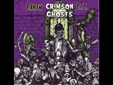 The Crimson Ghosts - Earth EP (FULL ALBUM)